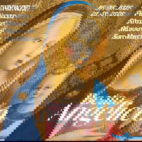 Beato Angelico - Dal 26 settembre 2025 al 25 gennaio 2026, Fondazione Palazzo Strozzi